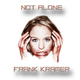 Frank Kramer Not Alone Frank Kramer Not Alone