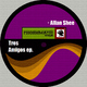 Allan Shee Tres Amigos ep.