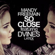 Mandy Freemain So Close feat. Dvines