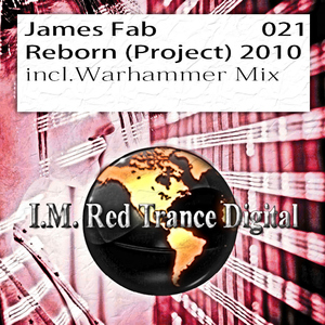 James Fab - Reborn (I.M.Red Trance Digital)
