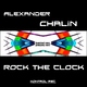 Alexander Chalin Rock The Clock