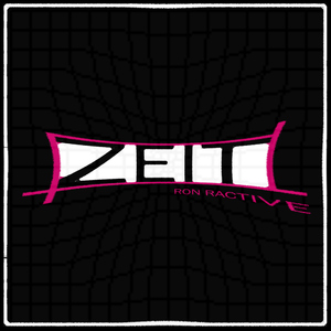 Ron Ractive - Zeit (Styledriver)