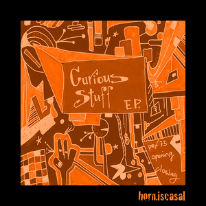Horn Iscasal - Curious Stuff (Aux Productions) Horn Iscasal - Curious Stuff (Aux Productions)