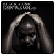 Various Artists - Black Music Essentials Vol.01