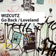 Wizcutz Go Back / Loveland Wizcutz Go Back / Loveland