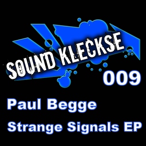Paul Begge - Strange Signals (Sound Kleckse)