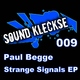 Paul Begge - Strange Signals Paul Begge - Strange Signals