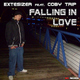 Extesizer feat. Coby Trip Falling in Love