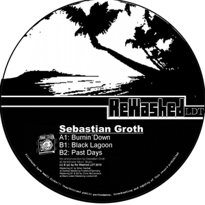 Sebastian Groth - Burnin? Lagoon (ReWashed LDT)