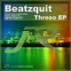 Beatzquit Threeo EP Beatzquit Threeo EP