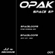 Opak Space EP