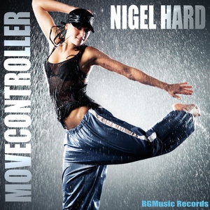 Nigel Hard - Movecontroller (Rgmusic Records) Nigel Hard - Movecontroller (Rgmusic Records)