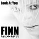 Benn Finn Look At You