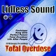 Lidless Sound Total Overdose