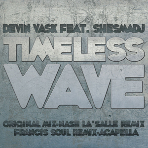 Devin Vask Feat. Shesmadj - Timeless Wave (Orionis Records)