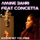 Amine Bahri Feat Concetta Gonna Set You Free Amine Bahri Feat Concetta Gonna Set You Free