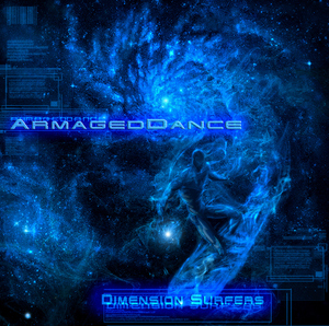 Armageddance - Dimension Surfers (Phototropic Records)