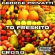George Privatti To Freskito George Privatti To Freskito