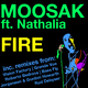 Moosak ft. Nathalia Fire Moosak ft. Nathalia Fire