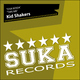 Kid Shakers D'en Bossa/Take Me Kid Shakers D'en Bossa/Take Me