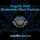 Angelo Bott Montecristo / Mare Nostrum Angelo Bott Montecristo / Mare Nostrum