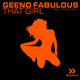 Geeno Fabulous feat. Young Sixx That Girl Geeno Fabulous feat. Young Sixx That Girl