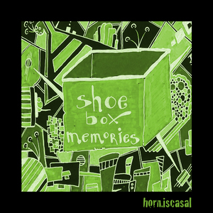 Horn Iscasal - Shoe Box Memories (Aux Productions)