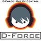 D-Force Out Of Control