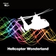 Chris Harvey Helicopter Wonderland