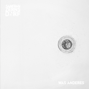 San Franzernsdorf Soundsystem - Was Anderes (Hof Records)