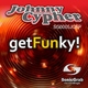 Johnny Cypher Get Funky E.P Johnny Cypher Get Funky E.P