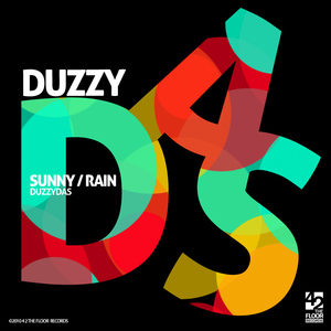 Duzzy Das - Sunny / Rain (4 2 The Floor Records)