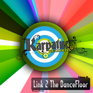 Various - Link 2 the Dancefloor vol. 1 (Karpatik Records)