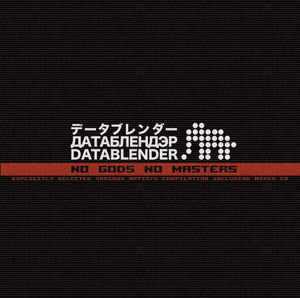 Various Artists - No Gods No Masters (Datablender)