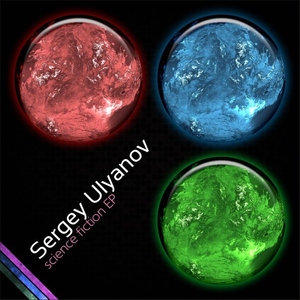 Sergey Ulyanov - Science Fiction EP (Sound Kleckse)