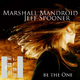 Marshall Mandroid feat. Jeff Spooner Be The One