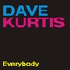 DAVE KURTIS - Everybody