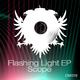 Scope (Ric McClelland) Flashing Light Ep