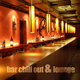Various Artists - Bar Chill Out & Lounge Various Artists - Bar Chill Out & Lounge