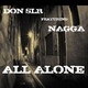 Don Slr featuring Nagga All Alone