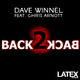 Dave Winnel Back 2 Back feat. Chris Arnott