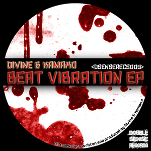 Divine & Kamaxo - Beat Vibration EP (Double Sense Records) Divine & Kamaxo - Beat Vibration EP (Double Sense Records)