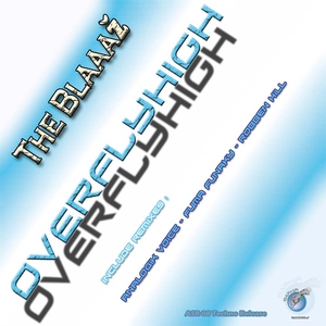 The Blaaaz? - Overflyhigh (Saphir Records)