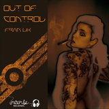 Out Of Control by Fran LK mp3 download