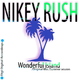 Nikey Rush Wonderful Island
