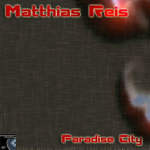 Matthias Reis - Paradise City (Freigeist )