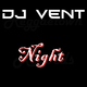 Dj Vent Night Dj Vent Night