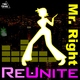Reunite Mr. Right