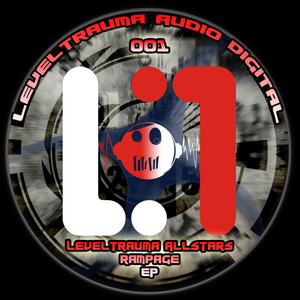 Leveltrauma Allstars - Rampage Ep (Leveltrauma Audio Digital)