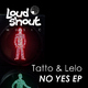 Tatto & Lelo No Yes Ep